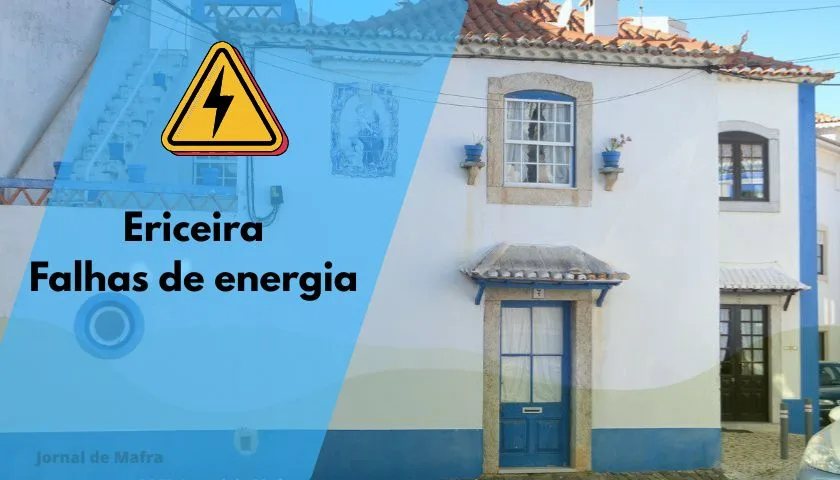 Cortes de energia em Ericeira resolvidos